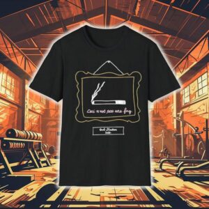 Cigarette Ceci N’est Pas Une Fag 2022 Shirt