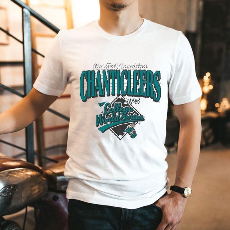 Coastal Carolina Chanticleers 2025 College World Series Shirt Coastal Carolina Chanticleers 2025 College World Series Shirt