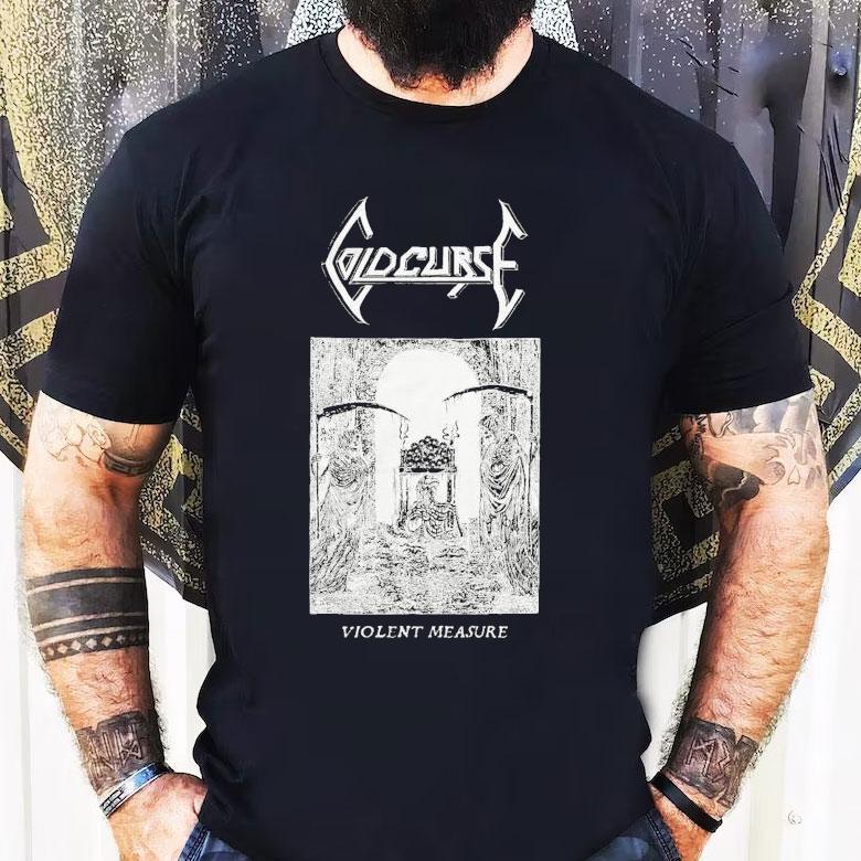 Cold Curse Violent Measure Shirt Cold Curse Violent Measure Shirt
