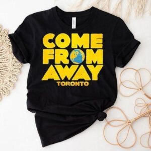 Come From Away Toronto Logo Shirt