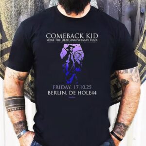 Comeback Kid Wake The Dead Anniversary Tour 2025 Berlin De Hole44 Shirt
