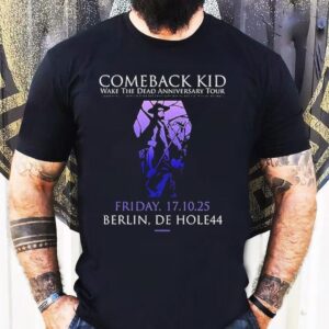 Comeback Kid Wake The Dead Anniversary Tour 2025 Show Venue De Hole44 Berlin On October 17 2025 Shirt