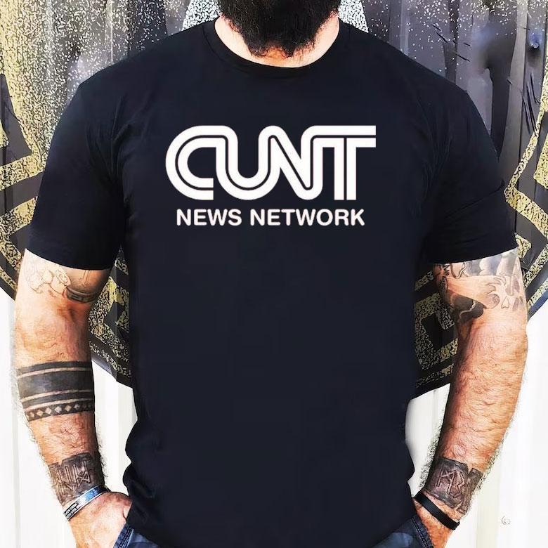 Cunt News Network Shirt Cunt News Network Shirt