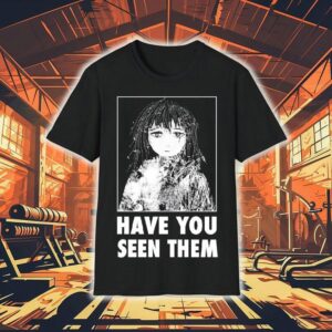 Cynthoni Have You Seen Them Shirt