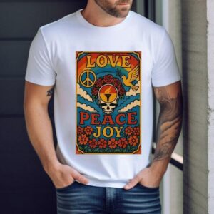 Dead Forever Love Peace Joy Shirt