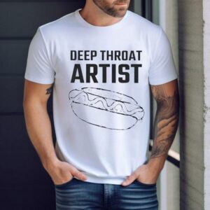 Deep Throat Artist Hotdog Shirt