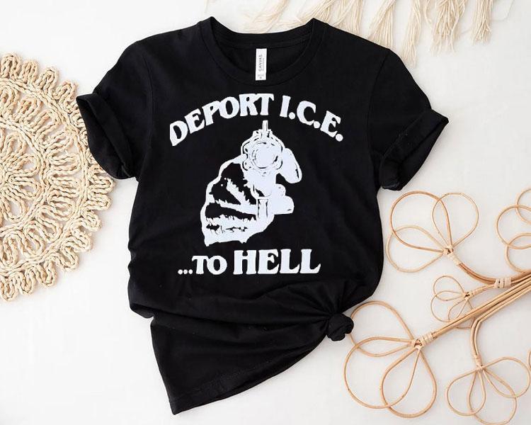 Deport Ice To Hell In South Florida Shirt Deport Ice To Hell In South Florida Shirt