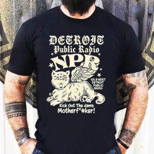 Detroit City Public Radio Kick Out The Jams Mother Fucker Boss Dog Shirt