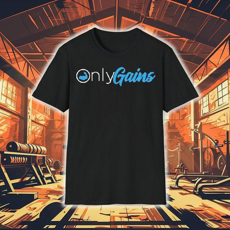 Dom Mazzetti Only Gains Shirt Dom Mazzetti Only Gains Shirt