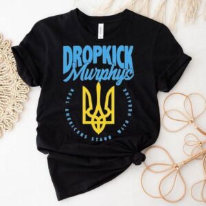 Dropkick Murphys Real Americans We Stand With Ukraine Shirt