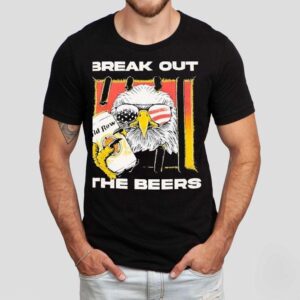 Eagle Break Out The Beers Shirt 1 Eagle Break Out The Beers Tshirt