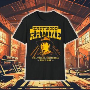 Eastwood Ravine Hills Valley California Since 1885 Shirt