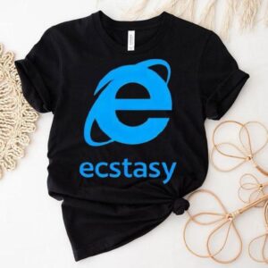 Ecstasy Internet Explorer Shirt