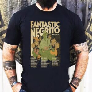 Fantastic Negrito June 17 2025 Tour Dates Kumamoto, Jp Shirt