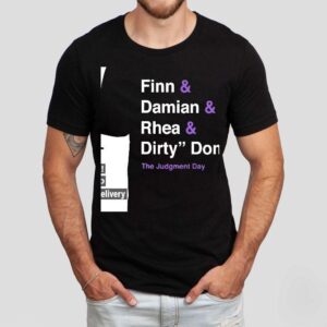 Finn And Damian And Rhea And Dirty Dom The Judgment Day Shirt