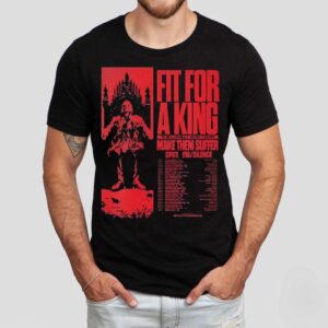 Fit For A King The Lonely God Tour 2025 Make Them Suffer Spite 156 Silence Dates Shirt