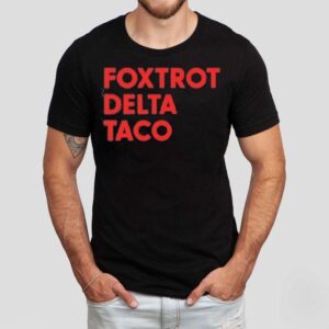 Foxtrot Delta Taco Trump Shirt