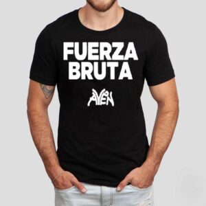Fuerza Bruta Aven 2025 Tour Shirt