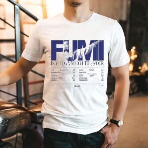 Fumi Abe Is Old Enough To Tour Shirt 1 Fumi Abe Is Old Enough To Tour Tshirt