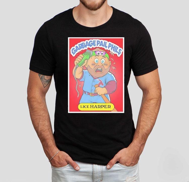 Garbage Pail Phils Lice Harper Phillies Shirt Garbage Pail Phils Lice Harper Phillies Shirt