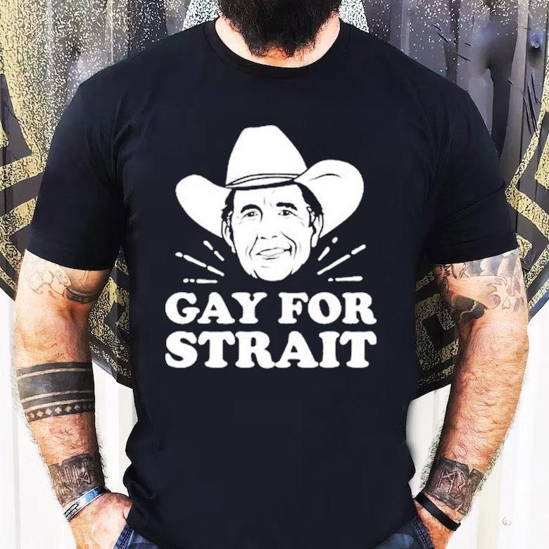 Gay For Strait Cowboy Shirt Gay For Strait Cowboy Shirt