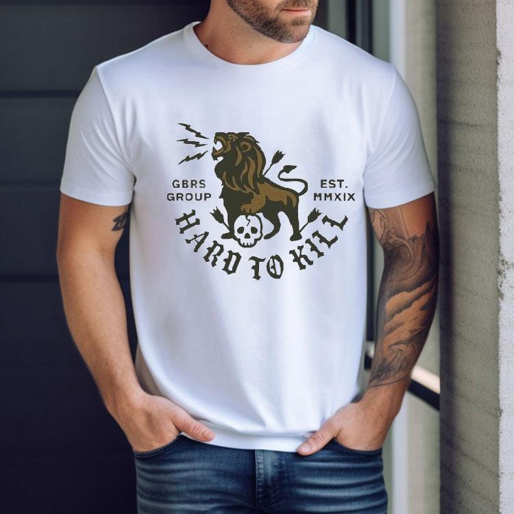 Gbrs Group Hard To Kill Lion Skull Shirt Gbrs Group Hard To Kill Lion Skull Shirt