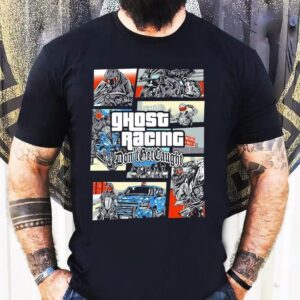 Ghost Racing Don’t Get Caught Gta Shirt