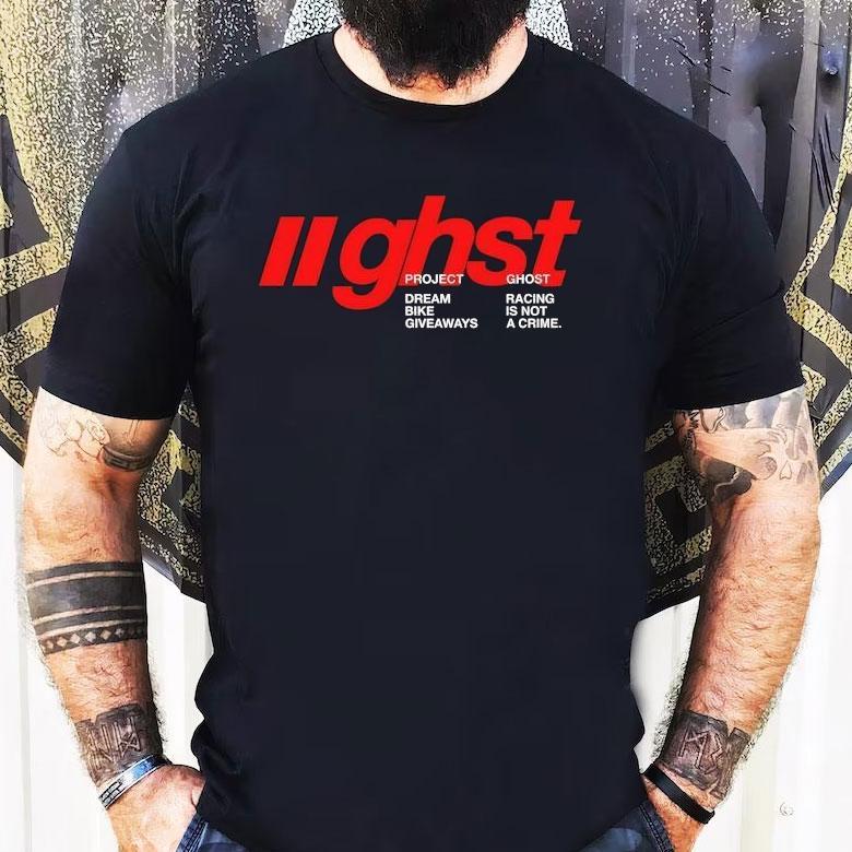 Ghost Racing Ghst Dream Racing Bike Is Not Giveaways A Crime Shirt Ghost Racing Ghst Dream Racing Bike Is Not Giveaways A Crime Shirt