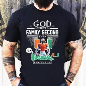 God First Family Second Then Miami Hurricanes Football Mascot Shirt