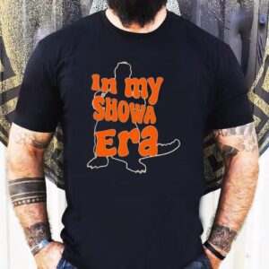 Godzilla In My Showa Era Shirt