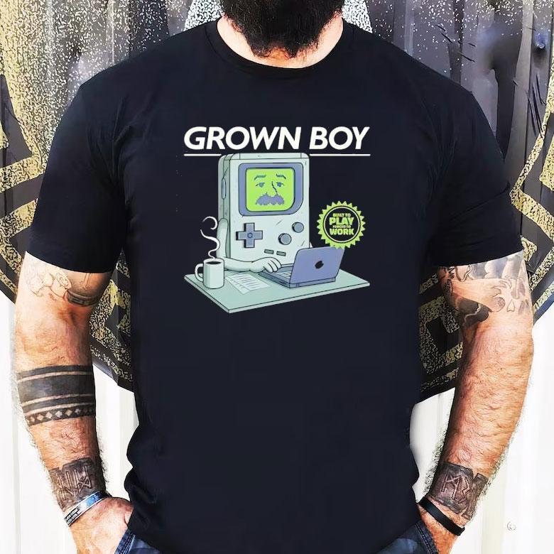 Grown Boy Built To Play Forced To Work Shirt Grown Boy Built To Play Forced To Work Shirt