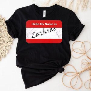 Hello My Name Is Zathras Shirt