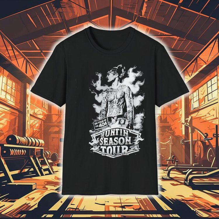Huntin’ Season Tour On Tour In The 404 Shirt Huntin’ Season Tour On Tour In The 404 Shirt