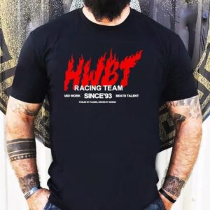 Hwbt Racing Team Hard Work Beats Talent Since’93 Shirt