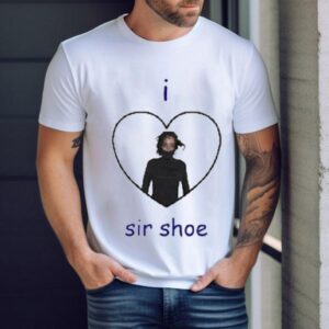 I Love Sir Shoe Shirt 1 I Love Sir Shoe Tshirt