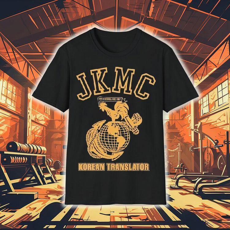 Jk News Jkmc Korean Translator Shirt Jk News Jkmc Korean Translator Shirt