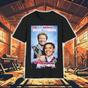 Joe Biden And Barack Obama Step Brothers They Grow Up So Fast Shirt