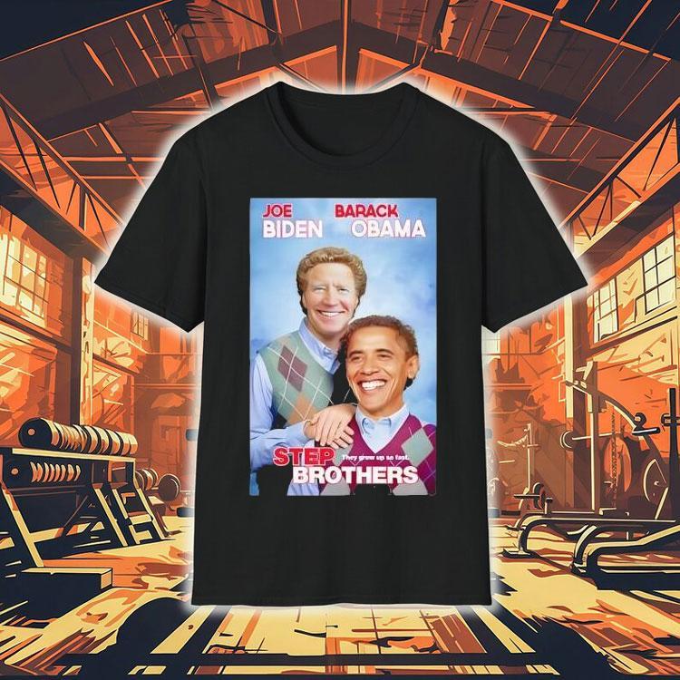 Joe Biden Barack Obama Step Brothers Shirt Joe Biden Barack Obama Step Brothers Shirt