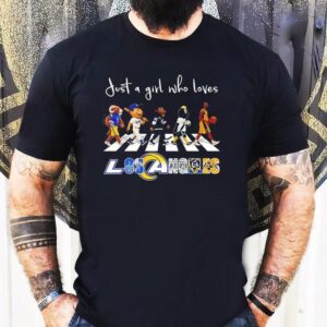 Just A Girl Who Loves Los Angeles Dodgers Rams Kings Galaxy Lakers Mascots Walking Across Shirt