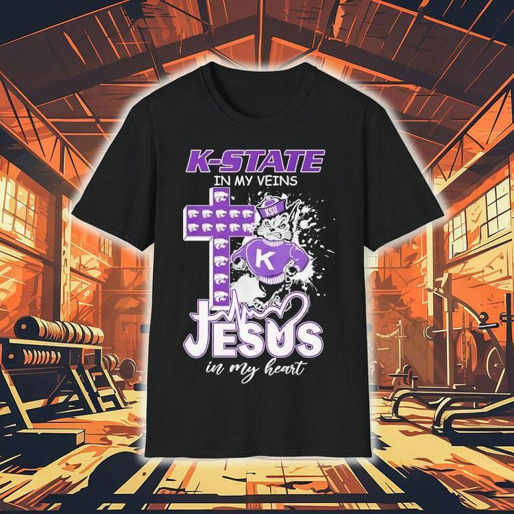 Kansas State University In My Veins Jesus In My Heart Shirt Kansas State University In My Veins Jesus In My Heart Shirt