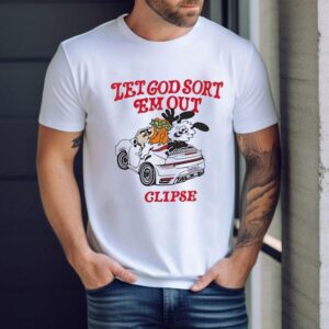 Let God Sort Em Out Clipse Cartoon Shirt