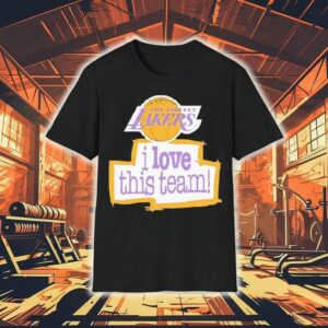 Los Angeles Lakers I Love This Team Shirt