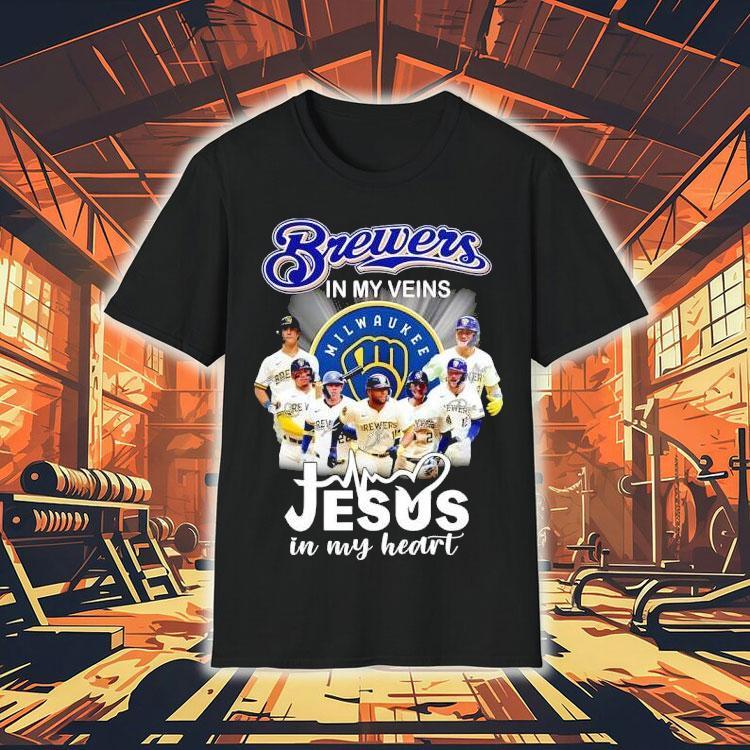 Milwaukee Brewers In My Veins Jesus In My Heart Signatures Shirt Milwaukee Brewers In My Veins Jesus In My Heart Signatures Shirt