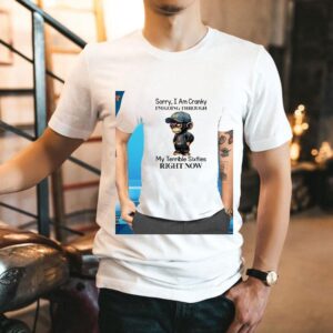 Monkey Sorry I Am Cranky I’m Going Through My Terrible Sixties Right Now Shirt