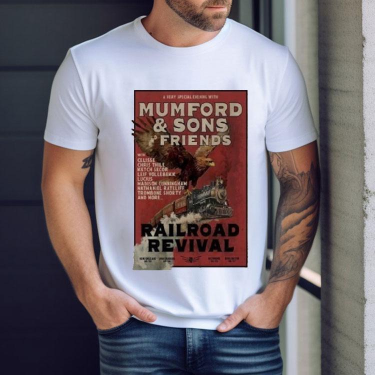 Mumford Sons Friends 2025 Railroad Revival Eagle Train Shirt Mumford Sons Friends 2025 Railroad Revival Eagle Train Shirt