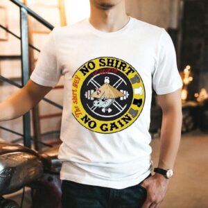 No Gain The Shirt Guy No Shirt