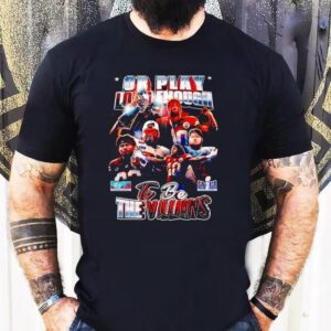 Or Play Long Enough To Be The Villians Super Bowl Lvii Lviii Kansas City Chiefs Shirt