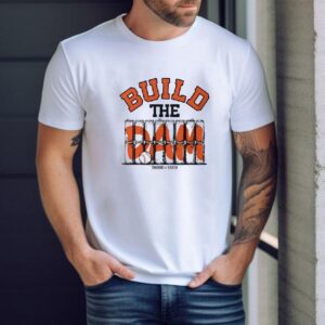 Oregon State Beavers Build The Dam Shirt