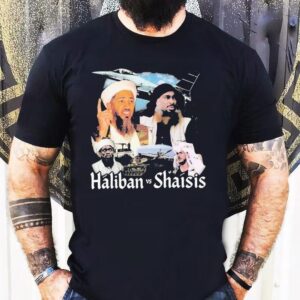 Osama Bin Laden Haliban Vs Shaisis Shirt