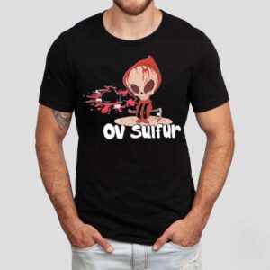 Ov Sulfur See No Evil Shirt